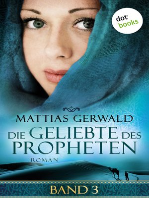 cover image of Die Geliebte des Propheten--Band 3